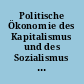 Politische Ökonomie des Kapitalismus und des Sozialismus : Lehrbuch für das marxistisch-leninistische Grundlagenstudium