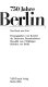750 Jahre Berlin : das Buch zum Fest / hrsg. vom Komitee der Deutschen Demokratischen Republik zum 750jährigen Bestehen von Berlin. -