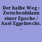 Der halbe Weg : Zwischenbilanz einer Epoche / Axel Eggebrecht. -
