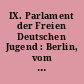 IX. Parlament der Freien Deutschen Jugend : Berlin, vom 25. bis 29. Mai 1971
