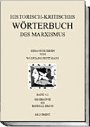 Historisch-kritisches Wörterbuch des Marxismus ; Hegemonie bis Imperialismus : Bd. 6/I