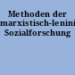 Methoden der marxistisch-leninistischen Sozialforschung