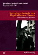 Sozialpsychologie des Kapitalismus - heute : zur Aktualität Peter Brückners
