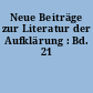 Neue Beiträge zur Literatur der Aufklärung : Bd. 21