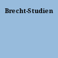 Brecht-Studien