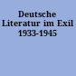 Deutsche Literatur im Exil 1933-1945