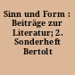 Sinn und Form : Beiträge zur Literatur; 2. Sonderheft Bertolt Brecht