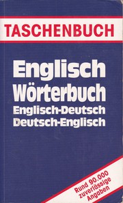 Englisch Wörterbuch : Englisch - Deutsch ; Deutsch - Englisch