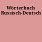 Wörterbuch Russisch-Deutsch