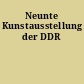 Neunte Kunstausstellung der DDR
