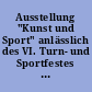 Ausstellung "Kunst und Sport" anlässlich des VI. Turn- und Sportfestes und der VI. Kinder- und Jugendspartakiade der DDR 1977