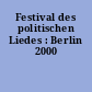 Festival des politischen Liedes : Berlin 2000