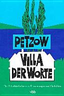 Petzow - Villa der Worte : das Schriftstellerheim in Erinnerungen und Gedichten