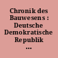 Chronik des Bauwesens : Deutsche Demokratische Republik 1945 - 1971