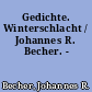 Gedichte. Winterschlacht / Johannes R. Becher. -