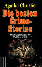 Die besten Crime-Stories : Meistererzählungen der Queen of Crime