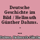Deutsche Geschichte im Bild / Hellmuth Günther Dahms. - Veränd. und aktualisierte Ausg. -