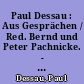 Paul Dessau : Aus Gesprächen / Red. Bernd und Peter Pachnicke. - 1. Aufl. -