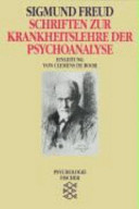 Schriften zur Krankheitslehre der Psychoanalyse / Sigmund Freud. Einleitung von Clemens de Boor. -