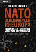 NATO-Geheimarmeen in Europa : inszenierter Terror und verdeckte Kriegführung