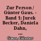 Zur Person / Günter Gaus. - Band 1: Jurek Becker, Daniela Dahn, Walter Jens, Hermann Kant, Helga Königsdorf, Christa Wolf / -