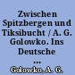 Zwischen Spitzbergen und Tiksibucht / A. G. Golowko. Ins Deutsche übertragen von Horst Both. - 1. Aufl. -