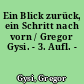 Ein Blick zurück, ein Schritt nach vorn / Gregor Gysi. - 3. Aufl. -