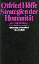 Strategien der Humanität : zur Ethik öffentlicher Entscheidungsprozesse / Otfried Höffe. - 1. Aufl. -