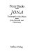 Jona : Trauerspiel in fünf Akten; Jona, Beiwerk und Hintersinn