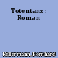 Totentanz : Roman