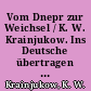 Vom Dnepr zur Weichsel / K. W. Krainjukow. Ins Deutsche übertragen von Erwin Engelbrecht. - 1. Aufl. -