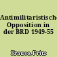 Antimilitaristische Opposition in der BRD 1949-55