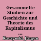 Gesammelte Studien zur Geschichte und Theorie des Kapitalismus / Jürgen Kuczynski. -