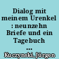 Dialog mit meinem Urenkel : neunzehn Briefe und ein Tagebuch / Jürgen Kuczynski. - 6. Aufl. -