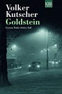 Goldstein : Gereon Raths dritter Fall