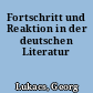 Fortschritt und Reaktion in der deutschen Literatur