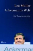 Ackermanns Welt : ein Tatsachenbericht
