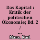 Das Kapital : Kritik der politischen Ökonomie; Bd. 2 / Karl Marx. -