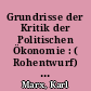 Grundrisse der Kritik der Politischen Ökonomie : ( Rohentwurf) 1857-1858; Anhang 1850-1859 / Karl Marx. - 2. Aufl. -