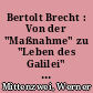 Bertolt Brecht : Von der "Maßnahme" zu "Leben des Galilei" / Werner Mittenzwei. -