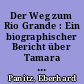 Der Weg zum Rio Grande : Ein biographischer Bericht über Tamara Bunke / Eberhard Panitz. - 5. Aufl. -