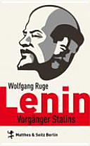 Lenin : Vorgänger Stalins ; eine politische Biografie