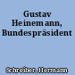 Gustav Heinemann, Bundespräsident