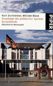 Grundzüge des politischen Systems der Bundesrepublik Deutschland / Kurt Sontheimer; Wilhelm Bleek. - 9., völlig überarb. Aufl. -
