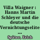 Villa Waigner : Hanns Martin Schleyer und die deutsche Vernichtungselite in Prag1939-45