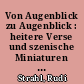 Von Augenblick zu Augenblick : heitere Verse und szenische Miniaturen / Rudi Strahl. - 2. Aufl. -