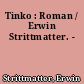 Tinko : Roman / Erwin Strittmatter. -
