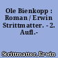 Ole Bienkopp : Roman / Erwin Strittmatter. - 2. Aufl.-