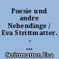 Poesie und andre Nebendinge / Eva Strittmatter. - 3. Aufl. -