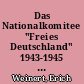 Das Nationalkomitee "Freies Deutschland" 1943-1945 : Bericht über seine Tätigkeit und seine Auswirkung / Erich Weinert. Mit einem Geleitwort von Hermann Matern. - 1. Aufl. -